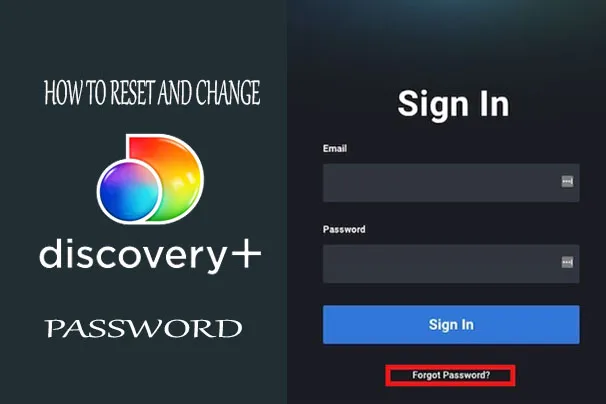 How To Reset and Change Discovery Plus Password