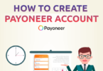 How to Create Payoneer Account, A Comprehensive Guide