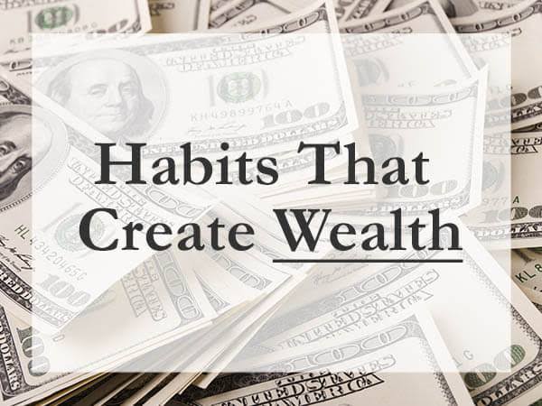 Habits You Can Improve to Become Rich