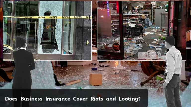 Does Business Insurance Cover Riots and Looting?