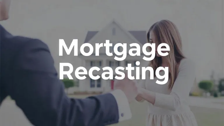 Mortgage Recasting