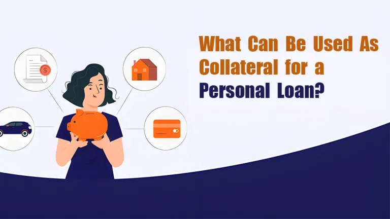 What Can Be Used As Collateral for a Personal Loan?