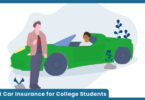Best Car Insurance for College Students