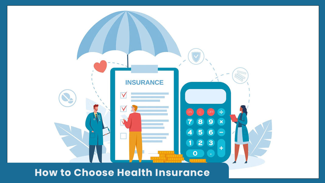 How to Choose Health Insurance