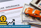 How To Lower Car Insurance Premiums
